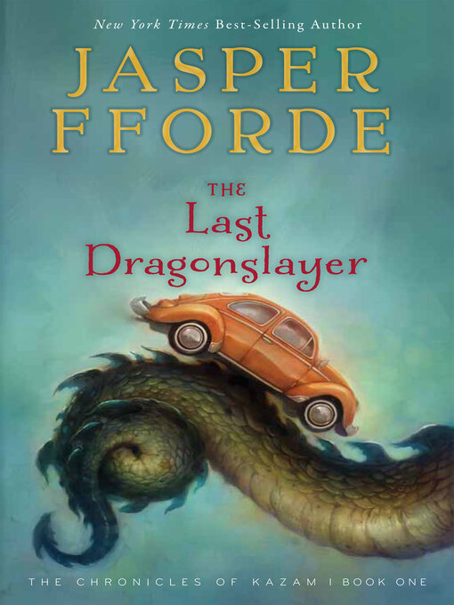 Title details for The Last Dragonslayer by Jasper Fforde - Wait list